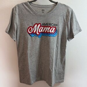 NWOT Celebrate Patriotic American Mama T-shirt M